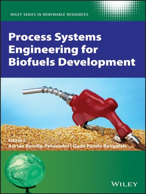 cover image of Process Systems Engineering for Biofuels Development